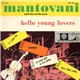 Mantovani And His Orchestra - Hello Young Lovers